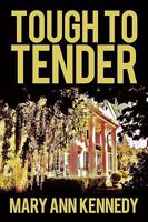 Tough to Tender 1450227465 Book Cover