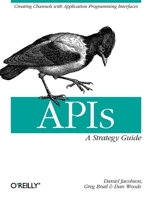 APIs: A Strategy Guide 1449308929 Book Cover