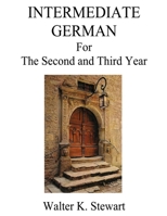 Intermediate German: A German Grammar for Speakers of American English 1548094668 Book Cover