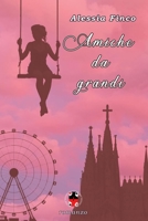 Amiche da grandi B0B3TDQTP8 Book Cover