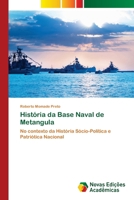 História da Base Naval de Metangula (Portuguese Edition) 6209920217 Book Cover