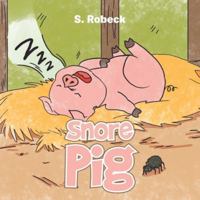 Snore Pig 1665786604 Book Cover