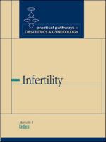 Infertility (Practical Pathways in Obstetrics & Gynecology Series) (Practical Pathways in Obstetrics and Gynecology) B007289BLM Book Cover