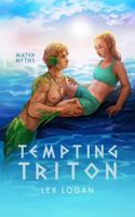 Tempting Triton: A Greek Mythology Inspired Monster Romance (Mated Myths) 1763690733 Book Cover