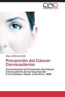 Prevención del Cáncer Cervicouterino 3844342249 Book Cover