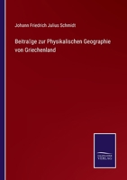 Beitrage Zur Physikalischen Geographie Von Griechenland 3741153516 Book Cover