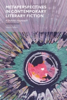 Metaperspectives in Contemporary Literary Fiction : A Stylistic Approach 1350465828 Book Cover