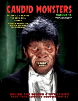 Candid Monsters Volume 13 1920's-1940's Classic Sci-Fi/Horror Pt.3 B09KN62V3H Book Cover