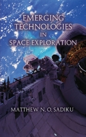 Emerging Technologies in Space Exploration B0DVCZCQLD Book Cover