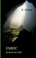 Emric: Im Kreis der Fünf (German Edition) 3752630051 Book Cover