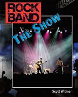 The Show (Rock Band) 1604536950 Book Cover