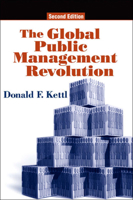 The Global Public Management Revolution : A Report on the Transformation of Governance 0815749198 Book Cover