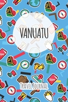 Vanuatu Travel Journal: 6x9 Travel planner I Road trip planner I Dot grid journal I Travel notebook I Travel diary I Pocket journal I Gift for Backpacker 1675421331 Book Cover