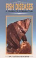 Fish Diseases: A Complete Introduction 0866222979 Book Cover