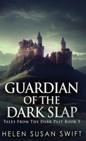 Guardian Of The Dark Slap 4824168759 Book Cover