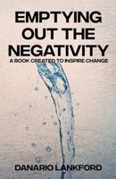 Emptying Out The Negativity B09GCSV63X Book Cover