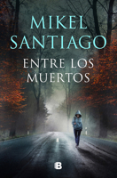 Entre los muertos 8413146364 Book Cover