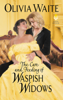 The Care and Feeding of Waspish Widows 0062931822 Book Cover