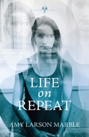 Life on Repeat 1950385809 Book Cover