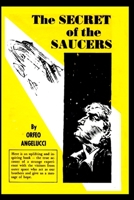 The Secret of the Saucers 1014387965 Book Cover