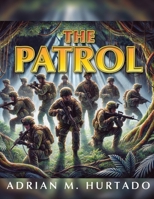 The Patrol 1969865172 Book Cover