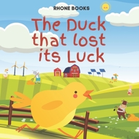 The Duck That Lost Its Luck B09YRYZFVN Book Cover