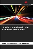 Statistics and reality in students' daily lives 6207861558 Book Cover