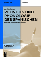 Phonetik Und Phonologie Des Spanischen: Eine Synchronische Einfuhrung 3110252554 Book Cover