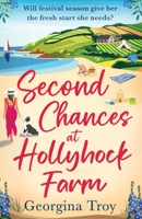 Second Chances at Hollyhock Farm 1785137689 Book Cover