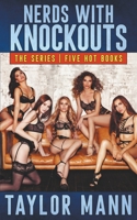 Nerds With Knockouts - The Series B0C7YS7YF5 Book Cover