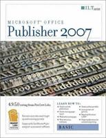 Publisher 2007: Basic + Certblaster, Student Manual with Data 142395131X Book Cover