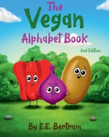The Vegan Alphabet Book (The Little Vegan Books) 0648585573 Book Cover