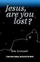 Jesusre You Lost 1593520905 Book Cover