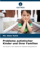 Probleme autistischer Kinder und ihrer Familien (German Edition) 6630415698 Book Cover