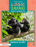 Logic Safari: Book 3, Grades 5-6 1041107080 Book Cover