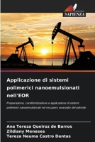 Applicazione di sistemi polimerici nanoemulsionati nell'EOR (Italian Edition) 6208794439 Book Cover