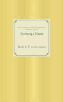Becoming a Master 3741222933 Book Cover