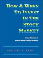 How & When to Invest in the Stock Market: Winning Market Trading Strategies 1583485694 Book Cover