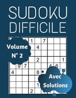 Sudoku Difficile Avec Solutions (Volume 2): 100 Sudoku Difficile Pour Adultes, Gros Caractères, Sudoku 9x9 Niveau Difficile - Diabolique (French Edition) B084Z5BWF7 Book Cover