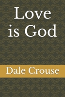 Love is God B0FSS9NTN6 Book Cover