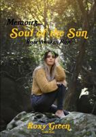 Memoirs... Soul of the Sun 0244419833 Book Cover