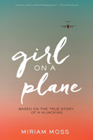 Girl on a Plane 0544783999 Book Cover