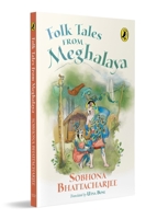 Folk Tales from Meghalaya 0143463993 Book Cover