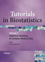 Tutorials in Biostatistics, Tutorials in Biostatistics: Statistical Modelling of Complex Medical Data 0470023708 Book Cover