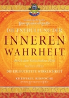 Die Enth?llung der Inneren Wahrheit Band Drei: Die Erleuchtete Wirklichkeit 1961659158 Book Cover