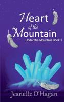 Heart of Mountain: a short novella 0994398999 Book Cover