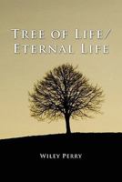 Tree of Life/ Eternal Life 145682211X Book Cover