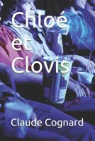 Chloé Et Clovis 1481208209 Book Cover