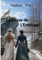 La Louve de l'Ermitage: Jeanne (French Edition) 2322655023 Book Cover