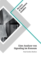 Eine Analyse von Signaling im Konsum (German Edition) 3346154114 Book Cover